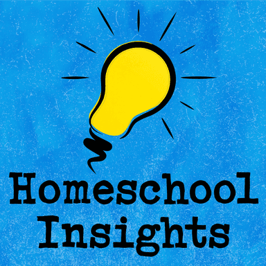 Homeschool Insights - Biblical Home Education Inspiration in Under 10 Minutes!